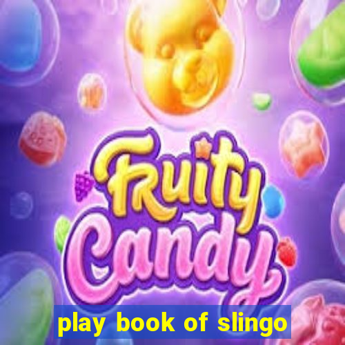 play book of slingo