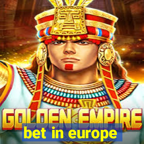 bet in europe