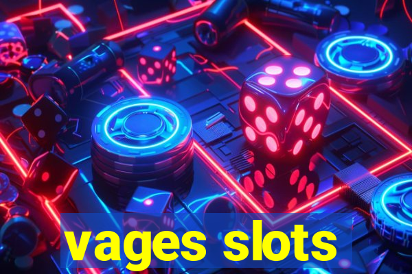 vages slots