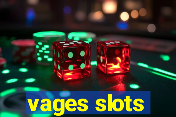 vages slots