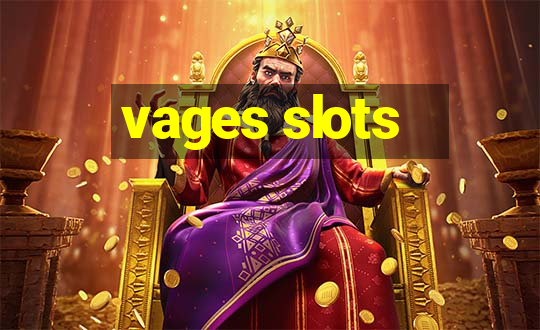 vages slots