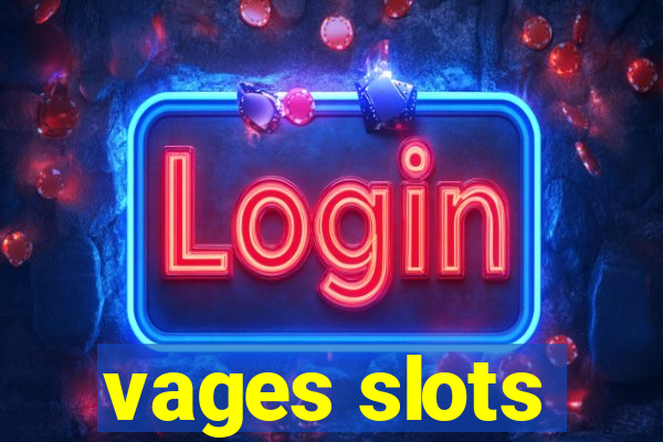 vages slots