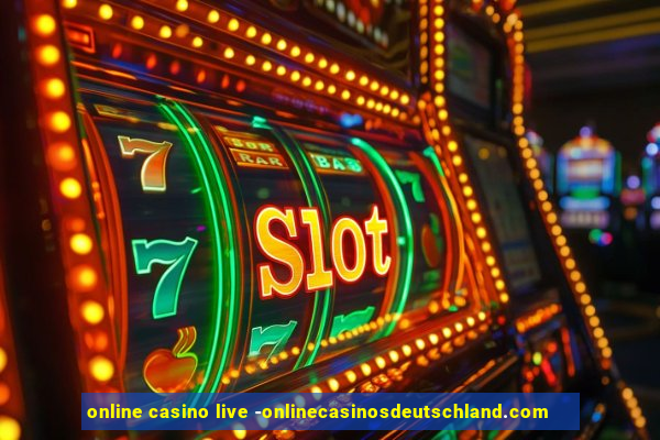 online casino live -onlinecasinosdeutschland.com