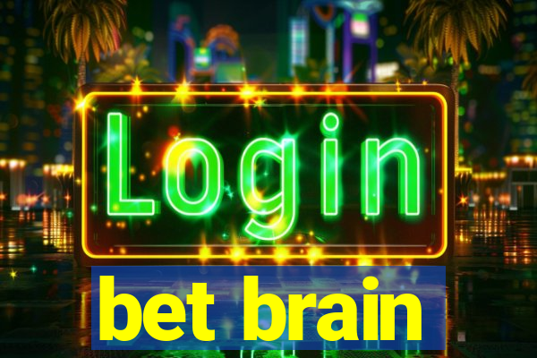 bet brain