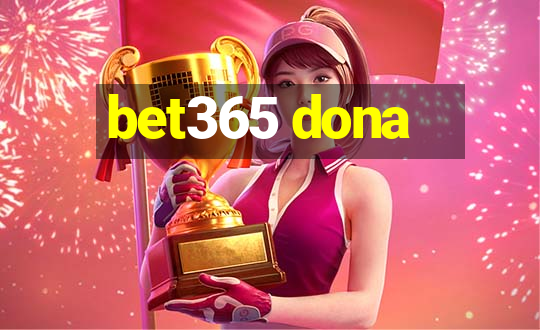 bet365 dona