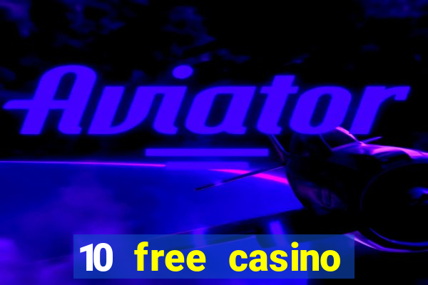 10 free casino bonus no deposit