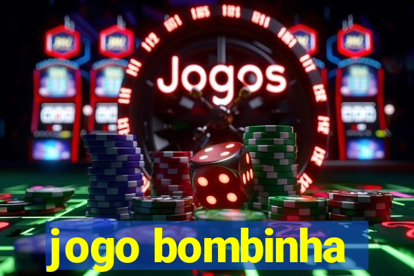 jogo bombinha