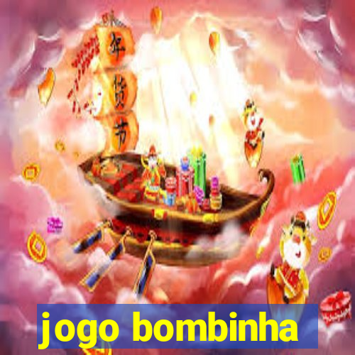 jogo bombinha