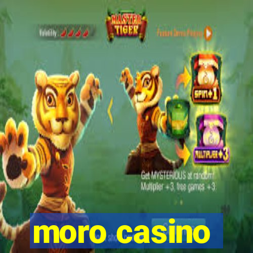 moro casino