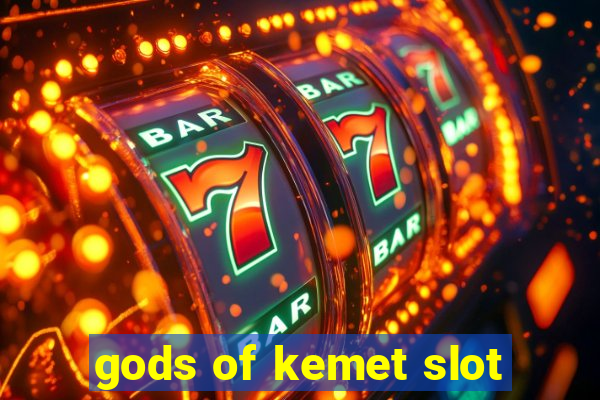 gods of kemet slot