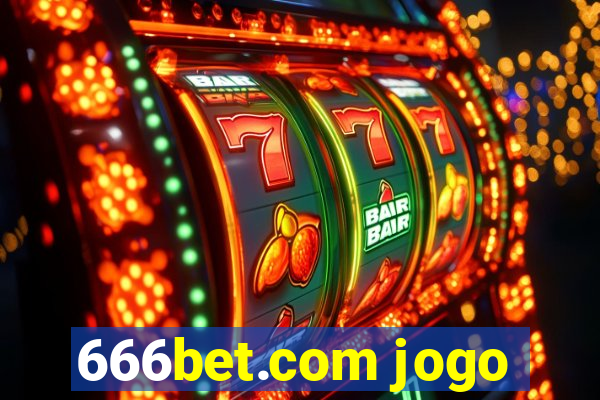 666bet.com jogo