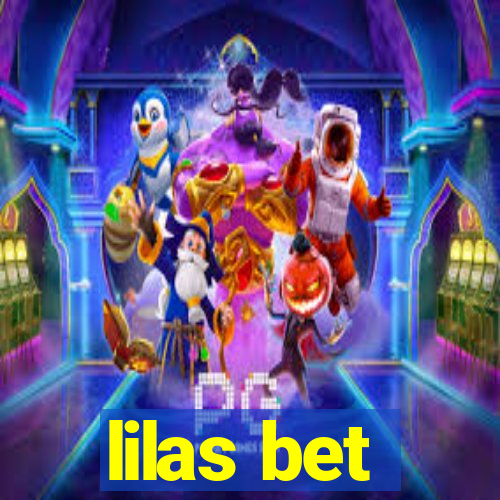 lilas bet