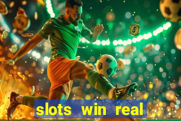 slots win real money no deposit