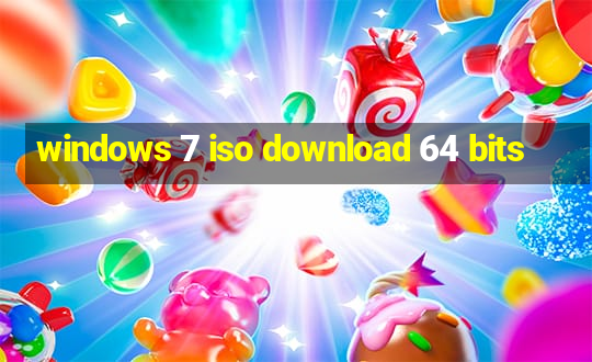 windows 7 iso download 64 bits