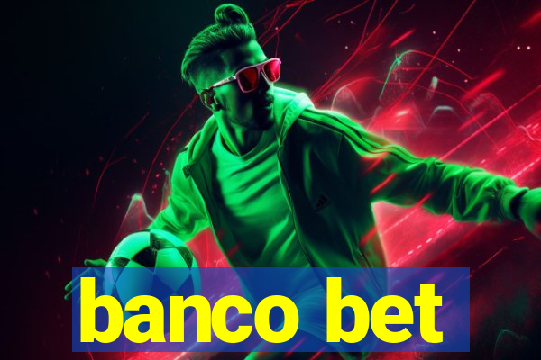 banco bet