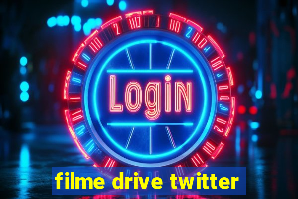 filme drive twitter