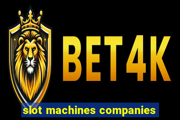 slot machines companies