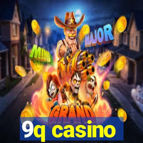 9q casino