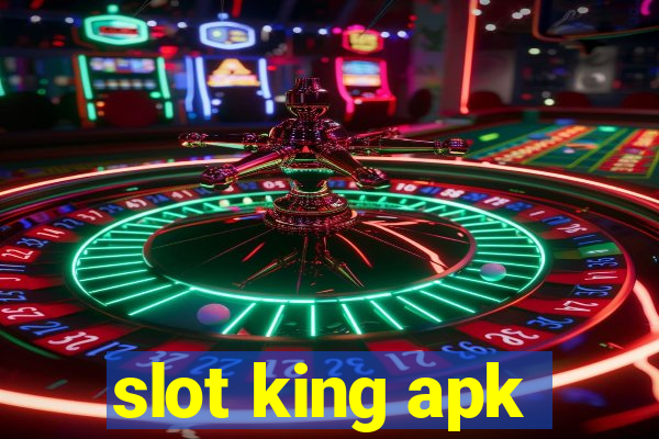 slot king apk