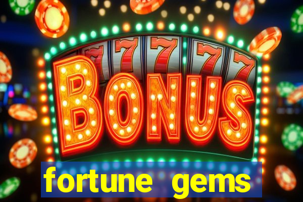 fortune gems slot-tada jogos