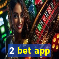 2 bet app