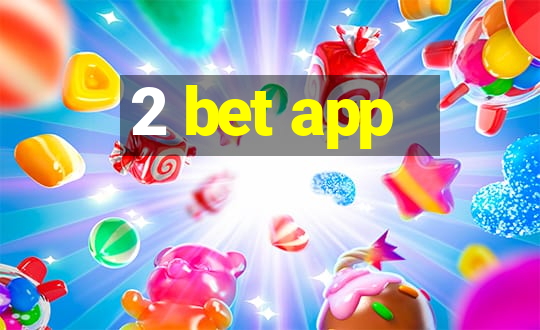 2 bet app