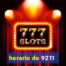 horario do 9211