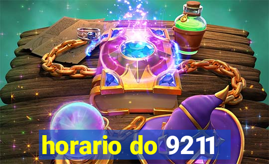 horario do 9211