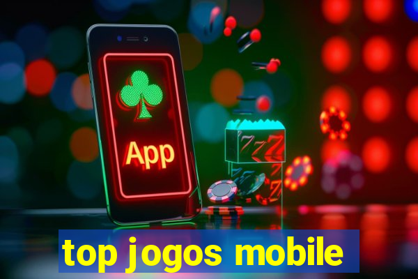 top jogos mobile