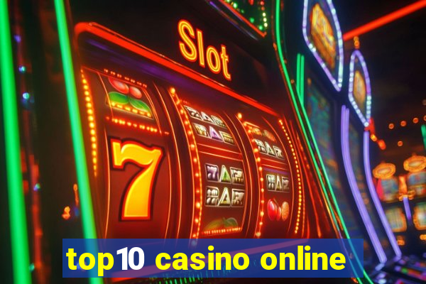 top10 casino online