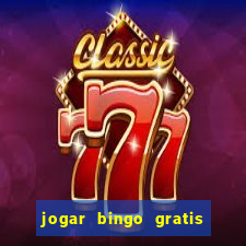 jogar bingo gratis no lotoplay