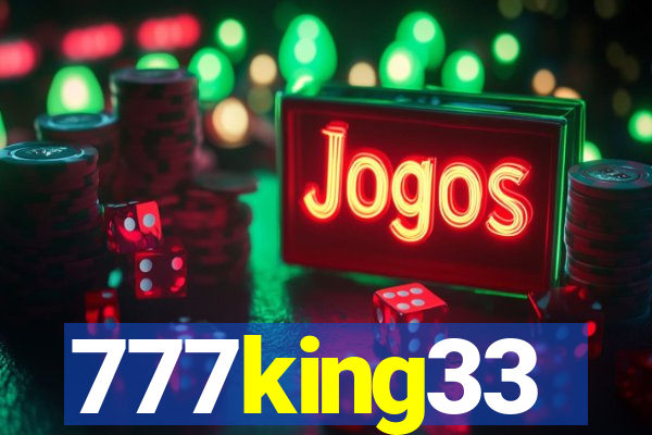 777king33