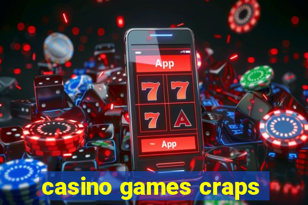 casino games craps