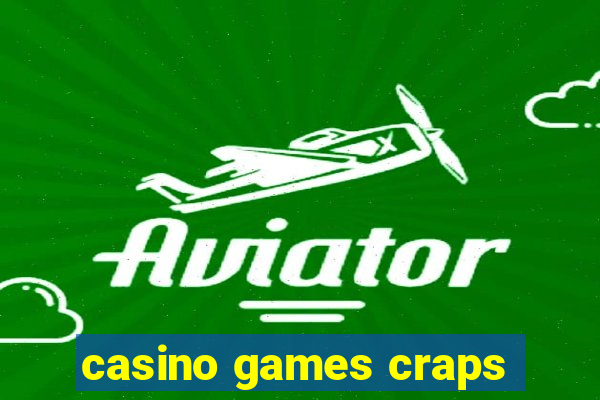 casino games craps