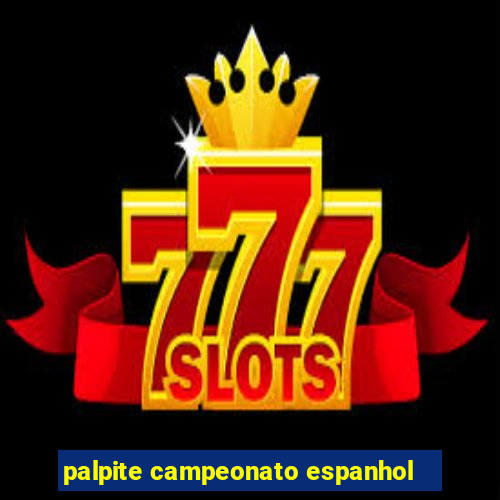 palpite campeonato espanhol