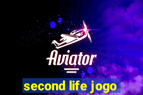 second life jogo