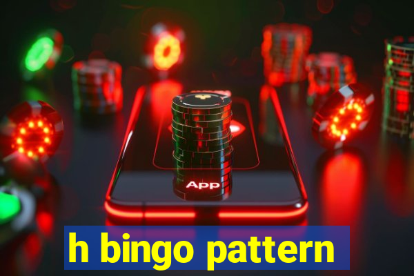 h bingo pattern