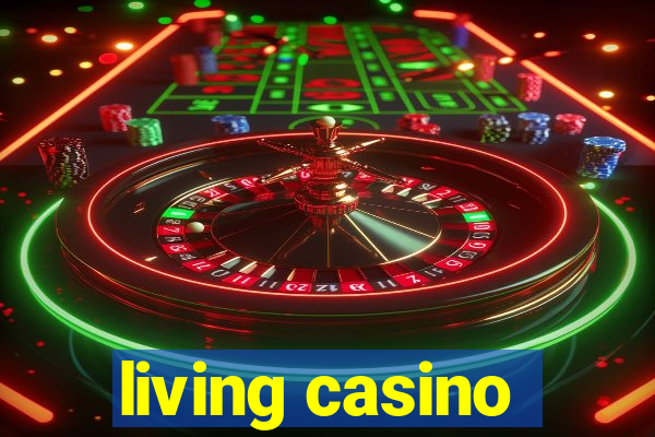 living casino