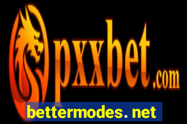 bettermodes. net