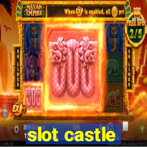 slot castle