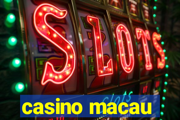 casino macau