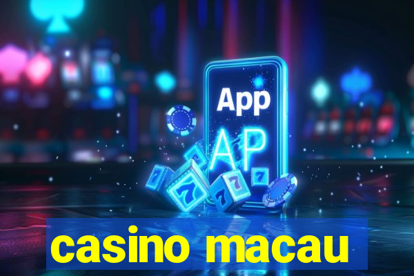 casino macau