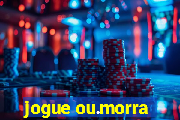 jogue ou.morra