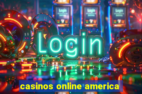 casinos online america