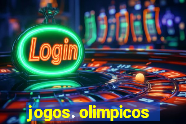 jogos. olimpicos