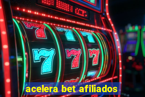 acelera bet afiliados