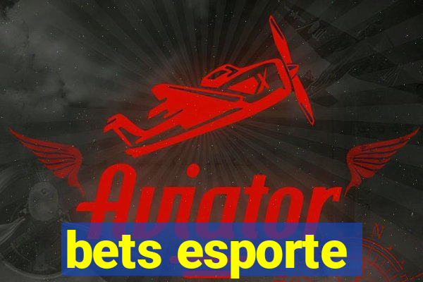 bets esporte