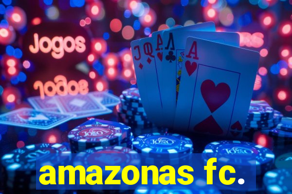 amazonas fc.