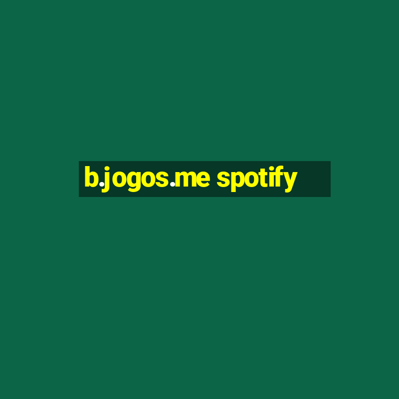 b.jogos.me spotify