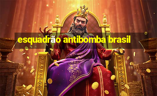 esquadrão antibomba brasil